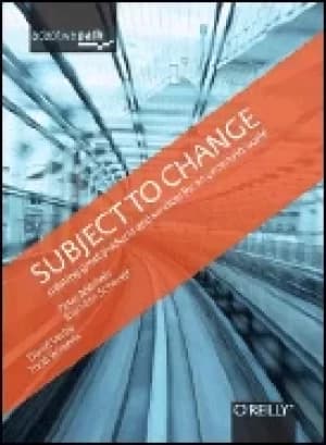 subject to change creating great products and services for an uncertain wor