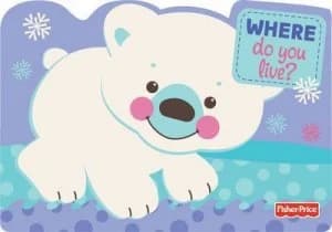 Where Do You Live by Fisher-Price Book