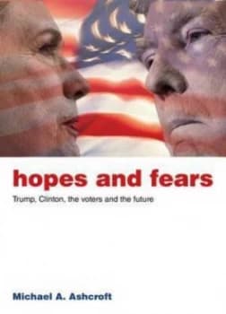 Hopes and Fears by Michael Ashcroft Book
