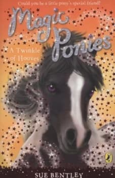 A Twinkle of Hooves by Sue Bentley Book