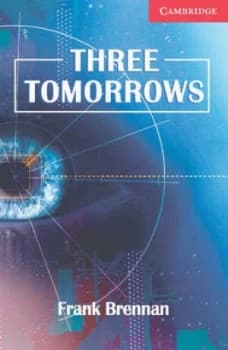 Three Tomorrows. Level 1 by Frank Brennan Book