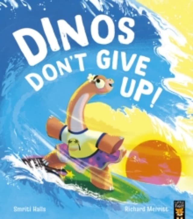 Dinos Don't Give Up! Paperback / softback