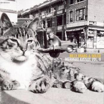 Mermaid Avenue - Volume 2 by Billy Bragg and Wilco CD Album