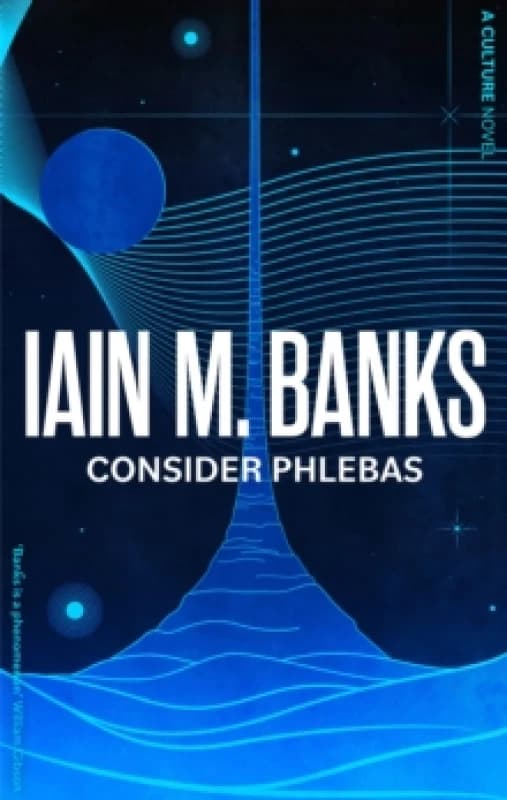 Consider Phlebas. Paperback. By Iain Banks Books