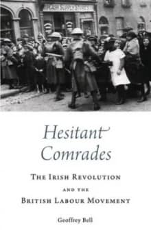 Hesitant Comrades by Geoffrey Bell Book