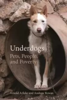 Underdogs : Pets, People, and Poverty