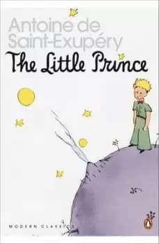 The little prince by Antoine De Saint-Exupery