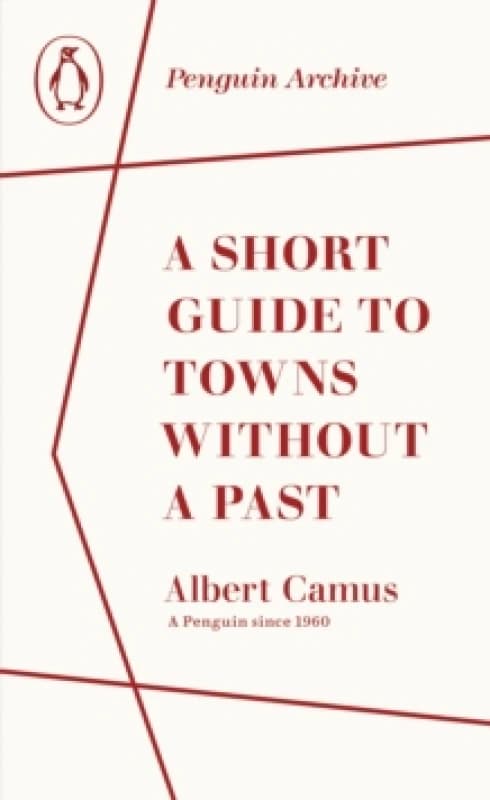 A Short Guide to Towns Without a Past. Paperback. By Albert Camus Books
