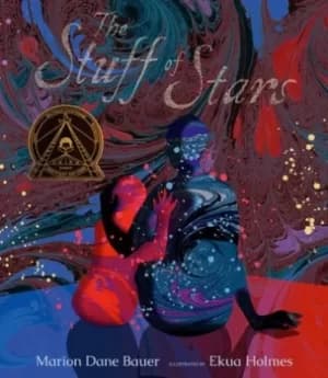 The stuff of stars by Marion Dane Bauer