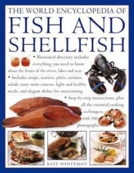 The World Encyclopedia of Fish and Shellfish by Kate Whiteman Paperback