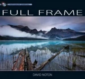 Photography Essentials Full Frame Photography by David Norton Book