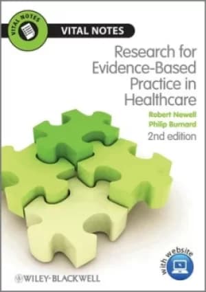 Research for evidence-based practice in healthcare by Robert Newell