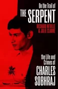 On the trail of the serpent - Richard Neville - Paperback - Used