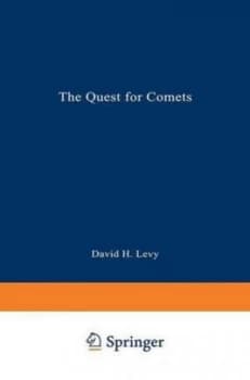The Quest for Comets by David H. Levy Book