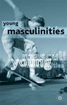 Young Masculinities by Stephen Frosh and Ann Phoenix and Rob Pattman Paperback