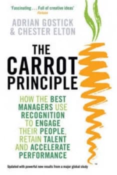 The Carrot Principle by Adrian Gostick Paperback