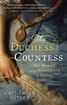 Duchess countess by Catherine Ostler