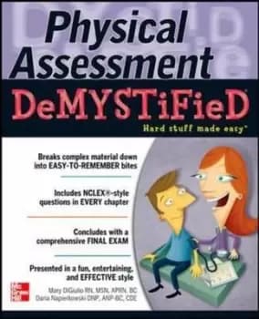 Health assessment demystified by Mary DiGiulio