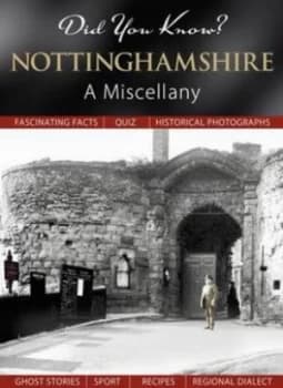 Nottinghamshire by Julia Skinner and Martin Andrew and Douglas Whitworth and Francis Frith Collection Hardback