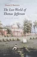 lost world of thomas jefferson
