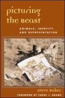 Picturing the Beast : Animals, Identity, and Representation