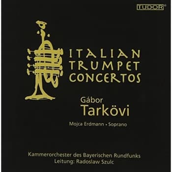 Tarkovi/Erdmann/Bayerischen Rundfunks - Gabor Tarkovi: Italian Trumpet Concertos CD