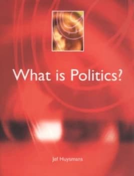 What Is Politics by Jef Huysmans Paperback