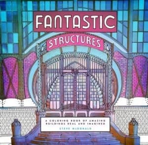 Fantastic Structures by Steve Mcdonald Book