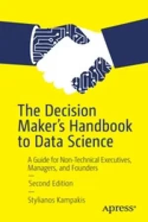 decision makers handbook to data science a guide for non technical executiv