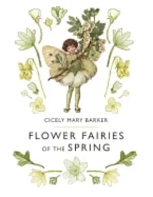 Flower Fairies of the Spring by Cicely Mary, Barker DO NOT USE