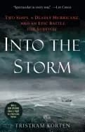 into the storm two ships a deadly hurricane and an epic battle for surviva