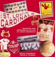 st louis cardinals memories and morabilia from a century of baseball