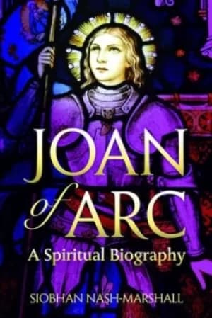 Joan of Arc by Siobhan Nash-Marshall