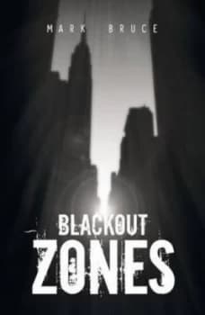 Blackout Zones by Mark Bruce Paperback