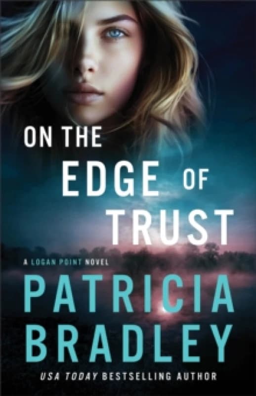 On the Edge of Trust. Paperback. By Patricia Bradley Books
