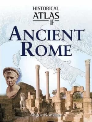 Historical atlas of ancient Rome by Nick Constable