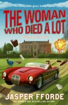 The Woman Who Died a Lot by Jasper Fforde Paperback
