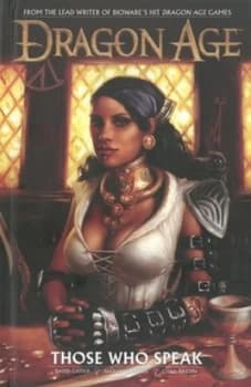 Dragon Age. Those Who Speak by David Gaider Hardback