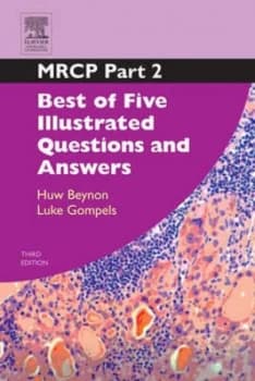 Mrcp Part 2. Best of Five Illustrated Questions and Answers by Huw Beynon Paperback