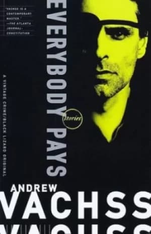 Everybody pays by Andrew Vachss