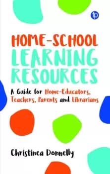 Home-School Learning ResourcesA Guide for Home-Educators Teachers Parents and Librarians