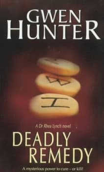 Deadly Remedy by Gwen Hunter Book