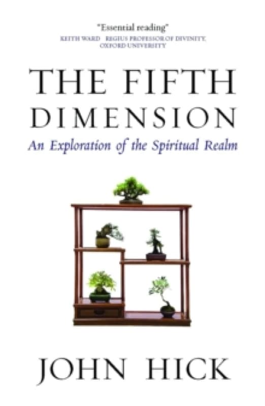 The Fifth Dimension : An Exploration of the Spiritual Realm Paperback / softback