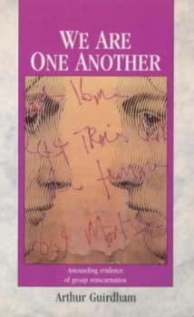 We Are One Another by Arthur Guirdham Paperback