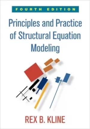Principles and Practice of Structural Equation ModelingFourth Edition