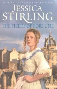 The Fields of Fortune by Jessica Stirling Hardback