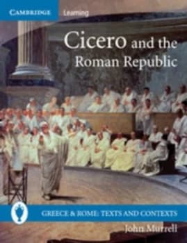 Cicero and the Roman Republic by John Murrell Book