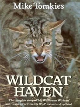 Wildcat Haven by Mike Tomkies Hardback