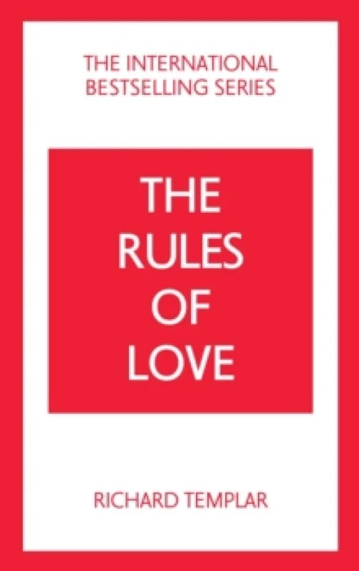 The Rules of Love: A Personal Code for Happier, More Fulfilling Relationships Paperback / softback