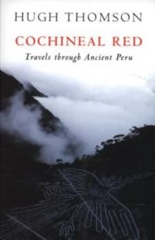 Cochineal Red by Hugh Thomson Book